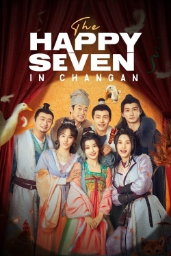 watch The Happy Seven in Changan