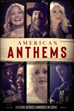 watch American Anthems