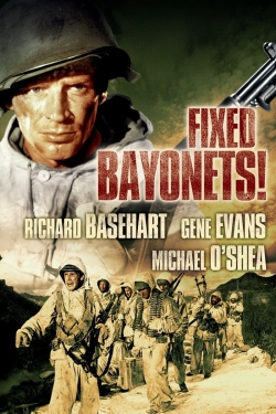 watch Fixed Bayonets!