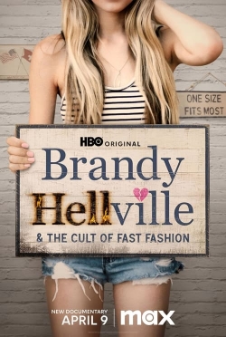 watch Brandy Hellville & the Cult of Fast Fashion