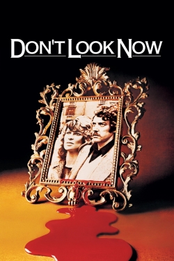 watch Don't Look Now