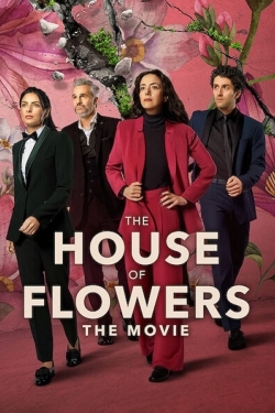 watch The House of Flowers: The Movie