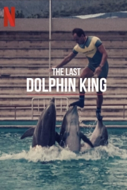 watch The Last Dolphin King