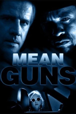 watch Mean Guns