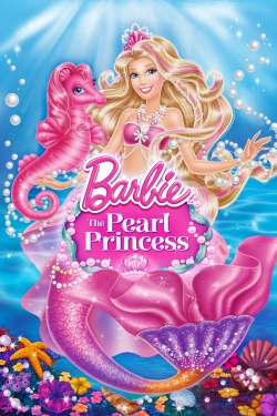 watch Barbie: The Pearl Princess