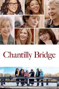 watch Chantilly Bridge