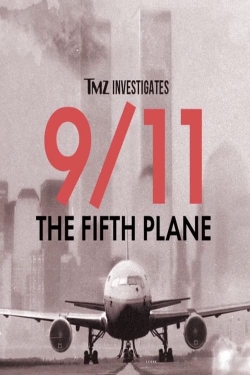 watch TMZ Investigates: 9/11: THE FIFTH PLANE