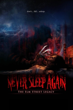watch Never Sleep Again: The Elm Street Legacy