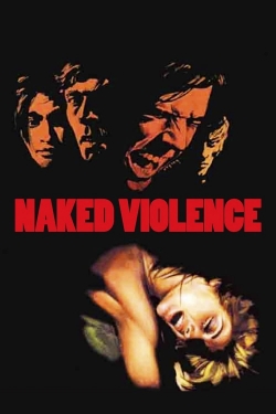 watch Naked Violence