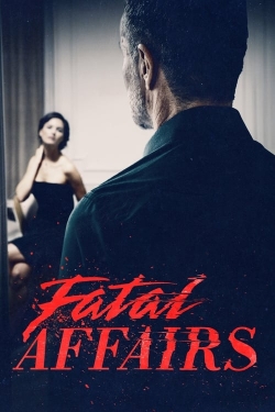 watch Fatal Affairs