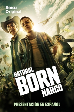 watch Natural Born Narco