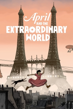 watch April and the Extraordinary World