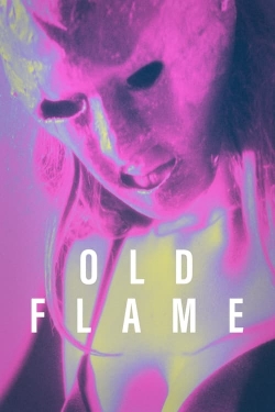 watch Old Flame
