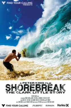 watch Shorebreak: The Clark Little Story