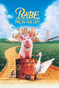 watch Babe: Pig in the City