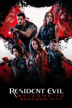 watch Resident Evil: Welcome to Raccoon City