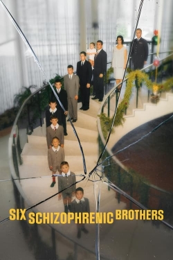 watch Six Schizophrenic Brothers