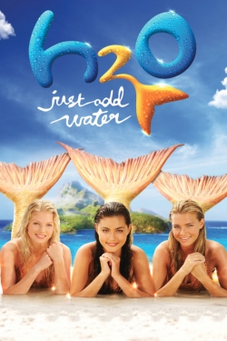 watch H2O: Just Add Water
