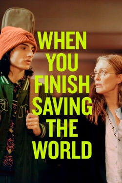 watch When You Finish Saving The World