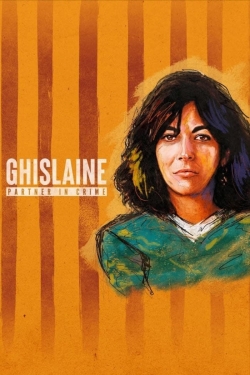 watch Ghislaine - Partner in Crime