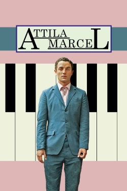 watch Attila Marcel