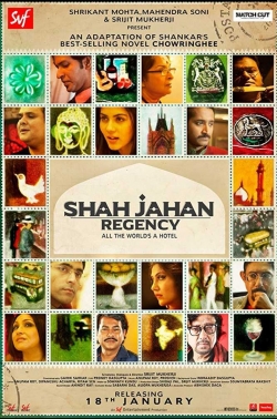 watch Shah Jahan Regency