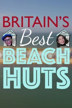 watch Britain's Best Beach Huts