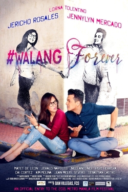 watch #Walang Forever