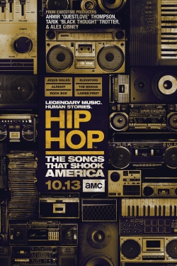 watch Hip Hop: The Songs That Shook America