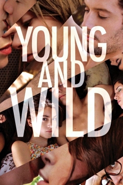 watch Young & Wild