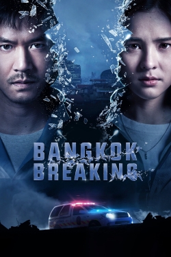 watch Bangkok Breaking