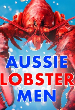 watch Aussie Lobster Men