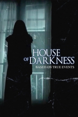 watch House of Darkness
