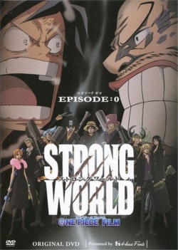 watch One Piece: Strong World Episode 0
