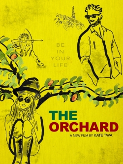 watch The Orchard