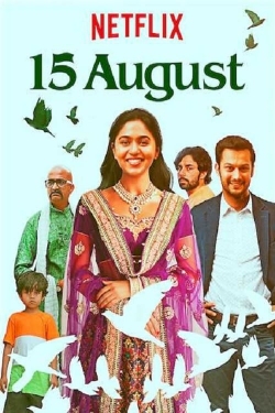 watch 15 August