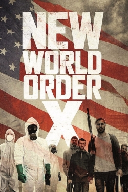 watch New World Order X