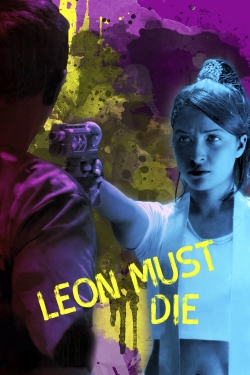 watch Leon Must Die