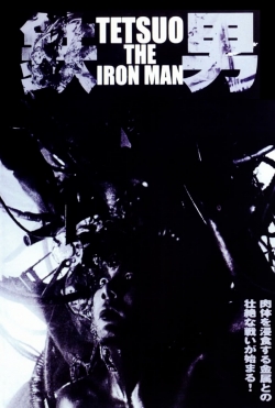 watch Tetsuo: The Iron Man