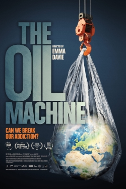 watch The Oil Machine
