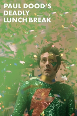 watch Paul Dood’s Deadly Lunch Break