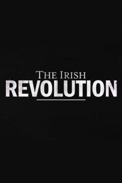 watch The Irish Revolution