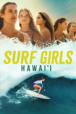 watch Surf Girls Hawai'i