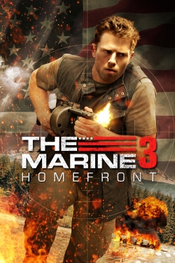 watch The Marine 3: Homefront