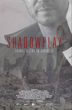 watch Shadowplay