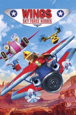 watch Wings: Sky Force Heroes