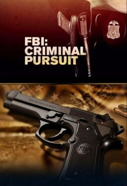 watch FBI: Criminal Pursuit