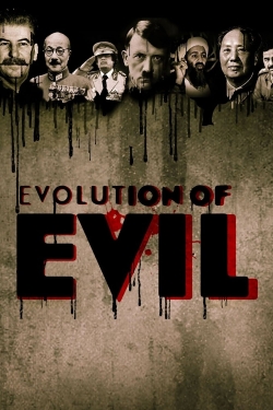 watch The Evolution of Evil
