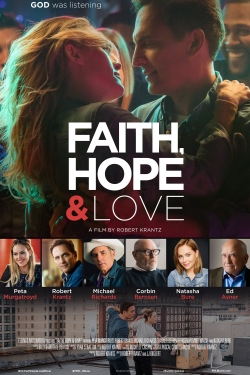 watch Faith, Hope & Love
