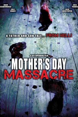 watch Mother's Day Massacre